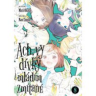 Ach, vy dívky mládím zmítané 8 - Nao Emoto; Mari Okada