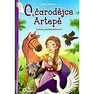 O čarodějce Artepě - Petra Hátlová  Petra Hátlová