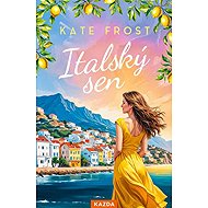 Italský sen - Kate Frost