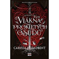 Vlákna prokletých osudů - Carissa Broadbent