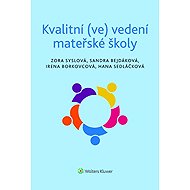 Kvalitní (ve) vedení mateřské školy - 