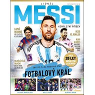 Lionel Messi: Kompletní příběh - 
