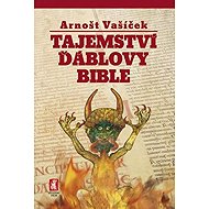 Tajemství Ďáblovy bible - Arnošt Vašíček