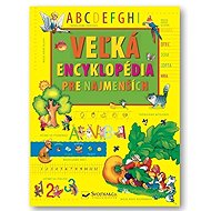 Veľká encyklopédia pre najmenších - 