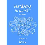 Matějova bludiště - Matěj Líbal