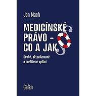 Medicínské právo - Co a jak - Jan Mach