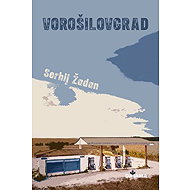 Vorošilovgrad - Serhiy Zhadan