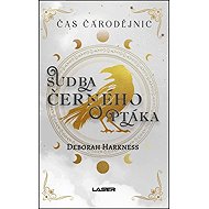Sudba černého ptáka - Deborah Harknessová