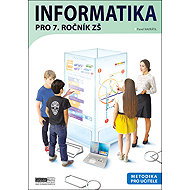Informatika pro 7. ročník ZŠ Metodika: pro učitele - Pavel Navrátil