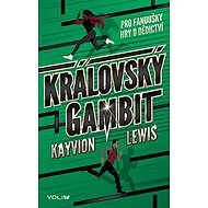 Královský gambit - Kayvion Lewis