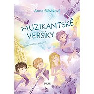 Muzikantské veršíky - Anna Sláviková
