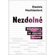 Nezdolné - Daniela Nacházelová