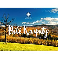 Čarovné Bílé Karpaty - 