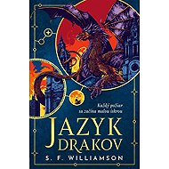 Jazyk drakov - S. F. Williamsonová