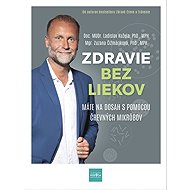 Zdravie bez liekov - Ladislav Kužela; Zuzana Čižmáriková