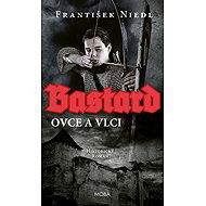 Bastard: Ovce a vlci - František Niedl