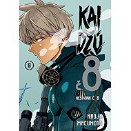 Kaidžú č. 8: Nestvůra č. 8 9 - Naoja Macumoto