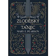 Zlodějský tanec - Mary E. Pearsonová  Mary E. Pearsonová