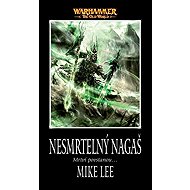 Nesmrtelný Nagaš - Mike Lee