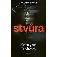 Stvůra - Kristýna Trpková
