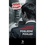 Poslední pohled - Tereza Kadečková