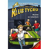 Klub Tygrů Mumie za volantem - Thomas Brezina