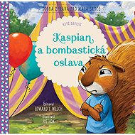 Kaspian a bombastická oslava - Edward T. Welch; Joe Hox