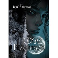 Odkaz Pradávných - Jana Beranová
