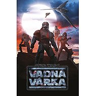 Star Wars Vadná várka - 