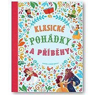 Klasické pohádky a příběhy - Stefania Leonardi Hartley