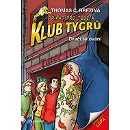 Klub Tygrů Dračí tetování - Thomas Brezina