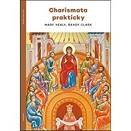 Charismata prakticky - 