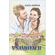 V Samotách - Vlasta Javořická