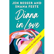 Zamilovaná Diana - Jen Besser; Shana Feste