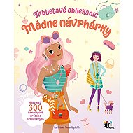 Trblietavé obliekanie Módne návrhárky - 