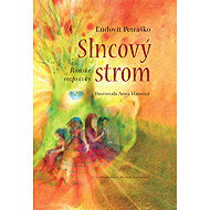 Slncový strom: Rómske rozprávky - Ľudovít Petraško