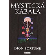 Mystická kabala - Dion Fortune