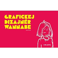 Grafickej dizajnér wannabe - 