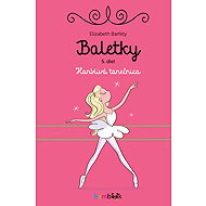 Baletky: Hanblivá tanečnica - Elisabeth Barféty