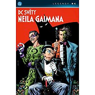 DC světy Neila Gaimana: Legendy DC - 