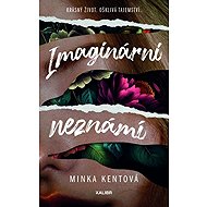 Imaginární neznámí - Minka Kentová