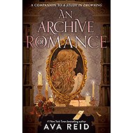 An Archive of Romance - 