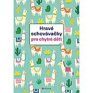 Hravé schovávačky pro chytré děti - 