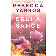 Druhá šance - Rebecca Yarros