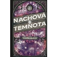 Nachová temnota - Ondřej Blaho
