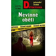Nevinné oběti - Luděk Kubát  Luděk Kubát