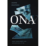 Ona - Zuzana Holčíková