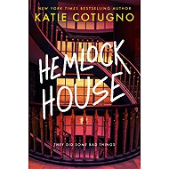 Hemlock House: A Liar's Beach Novel - 