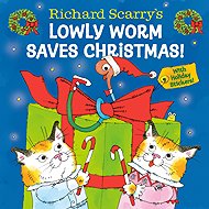 Richard Scarry's Lowly Worm Saves Christmas! - 