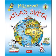 Můj první atlas světa - 